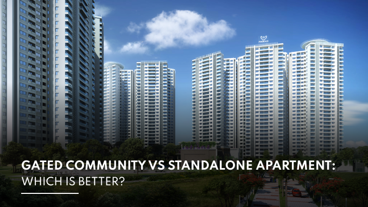 Gated Community vs Standalone Apartment